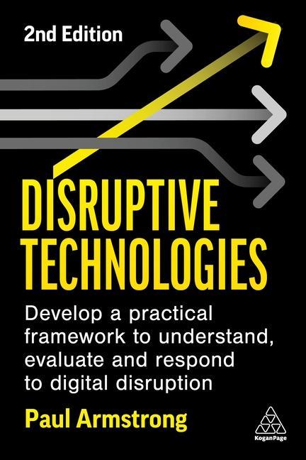 Kniha Disruptive Technologies Paul Armstrong