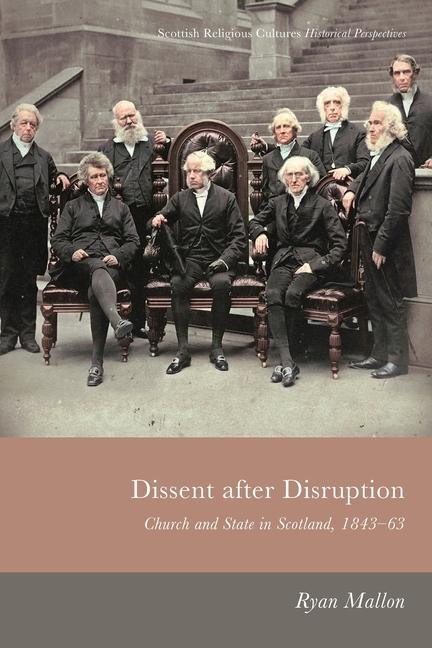 Knjiga Dissent After Disruption Mallon
