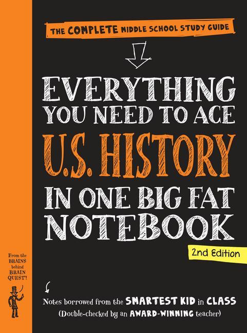 Könyv Everything You Need to Ace U.S. History in One Big Fat Notebook, 2nd Edition: The Complete Middle School Study Guide Workman Publishing