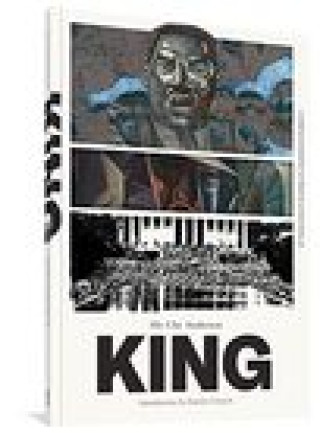 Książka King: The Complete Edition: A Comics Biography of Martin Luther King, Jr. Stanley Crouch