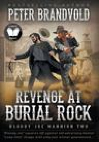 Libro Revenge at Burial Rock Peter Brandvold