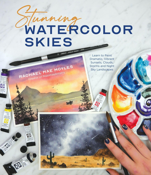Könyv Stunning Watercolor Skies: Learn to Paint Dramatic, Vibrant Sunsets, Clouds, Storms and Night Sky Landscapes 