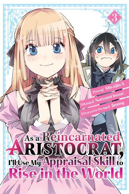 Livre As a Reincarnated Aristocrat, I'll Use My Appraisal Skill to Rise in the World 3  (manga) Jimmy