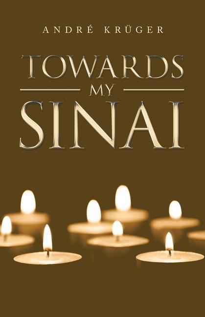 Knjiga Towards My Sinai André Krüger