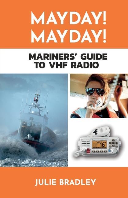 Książka MAYDAY! MAYDAY! Mariners' Guide to VHF Radio 