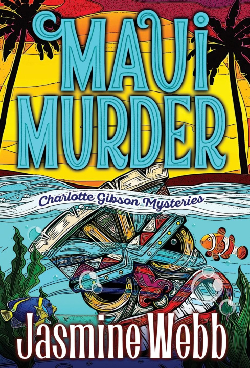 Book Maui Murder Jasmine Webb