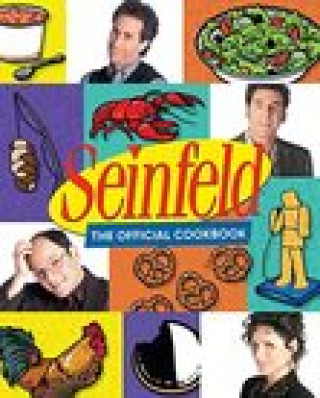 Kniha Seinfeld: The Official Cookbook Brendan Kirby