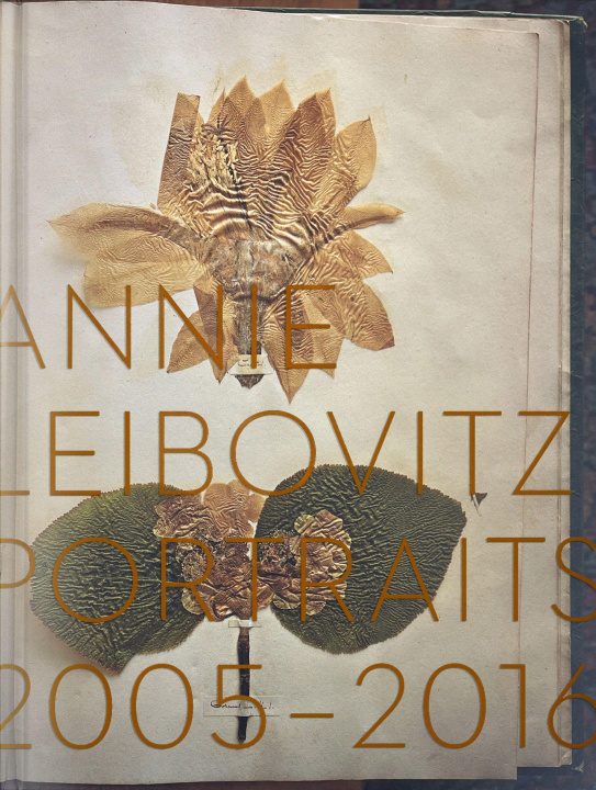 Carte Annie Leibovitz, Portraits 2005-2016 