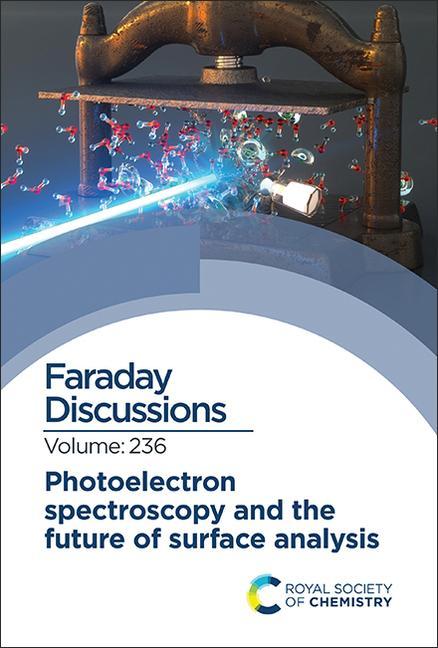 Kniha Photoelectron Spectroscopy and the Future of Surface Analysis: Faraday Discussion 236 