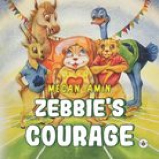 Knjiga Zebbie's Courage Megan Amin