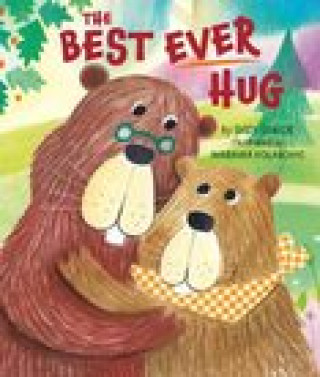 Knjiga Best Ever Hug Dubravka Kolanovic