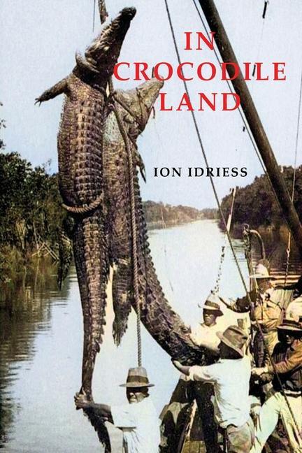 Könyv In Crocodile Land 