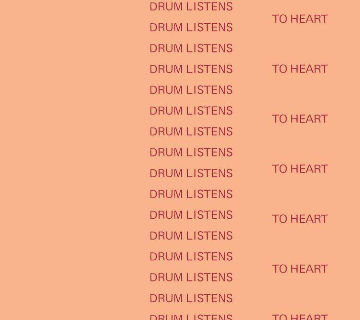 Kniha Drum Listens to Heart 