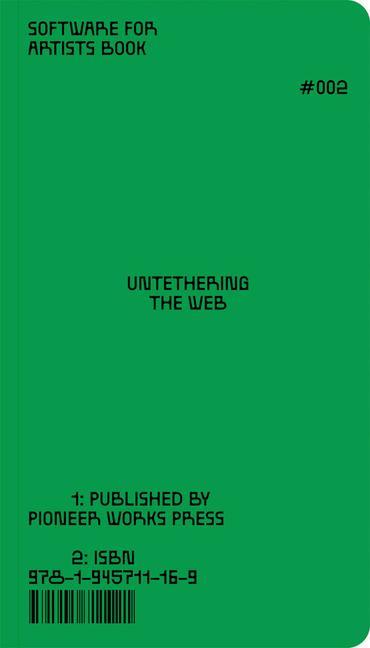 Книга Software for Artists Book: Untethering the Web 