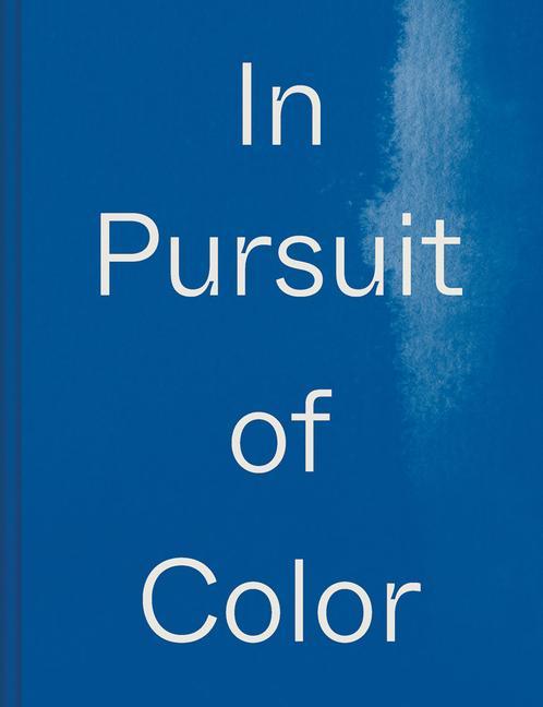 Книга In Pursuit of Color 