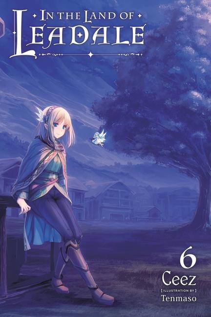 Kniha In the Land of Leadale, Vol. 6 (light novel) 