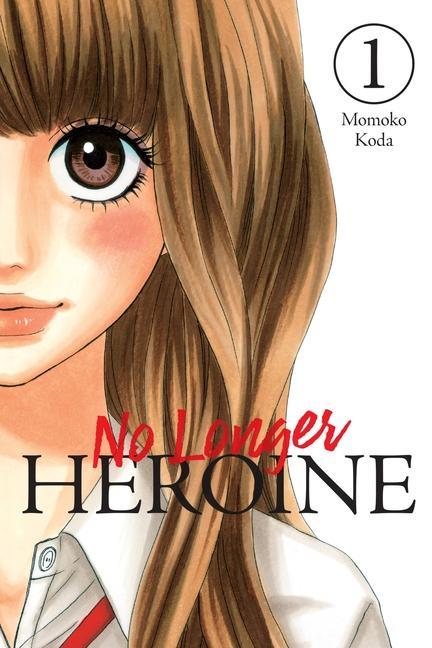 Knjiga No Longer Heroine, Vol. 1 