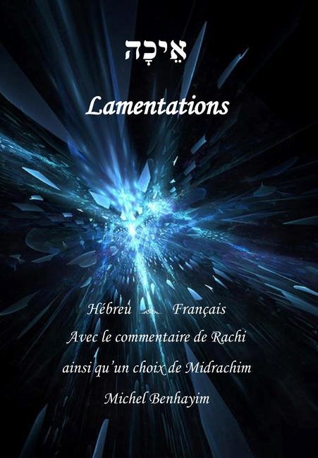 Könyv Lamentations Michel Benhayim