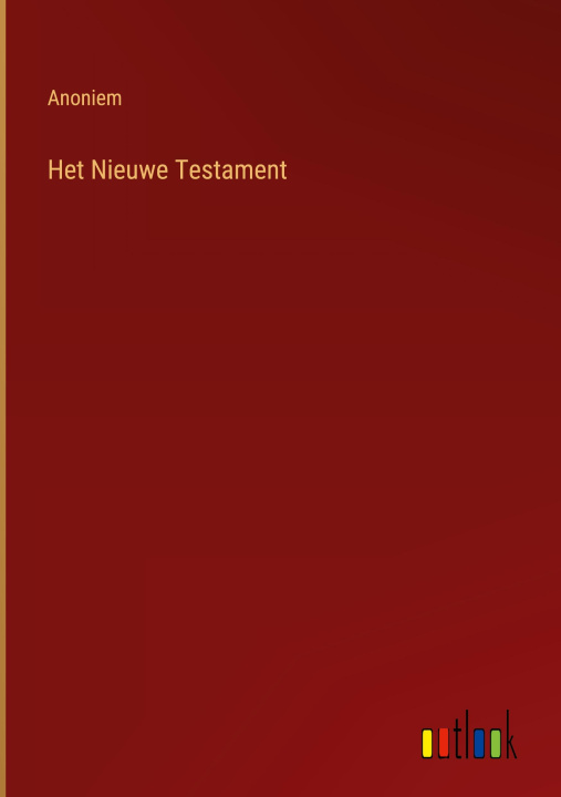 Libro Het Nieuwe Testament Anoniem