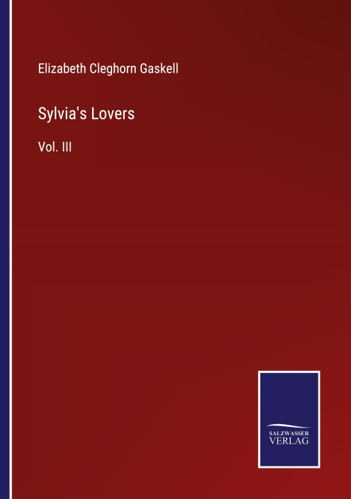Knjiga Sylvia's Lovers Elizabeth Cleghorn Gaskell