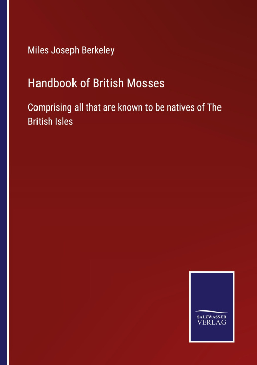 Buch Handbook of British Mosses Miles Joseph Berkeley