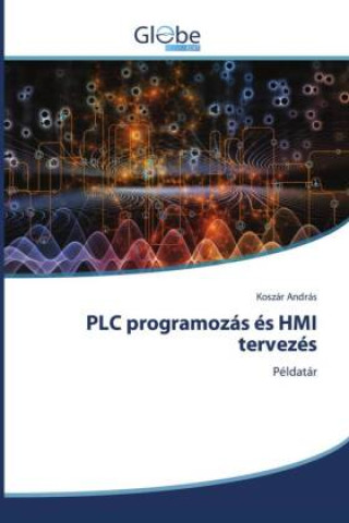 Kniha PLC programozás és HMI tervezés 