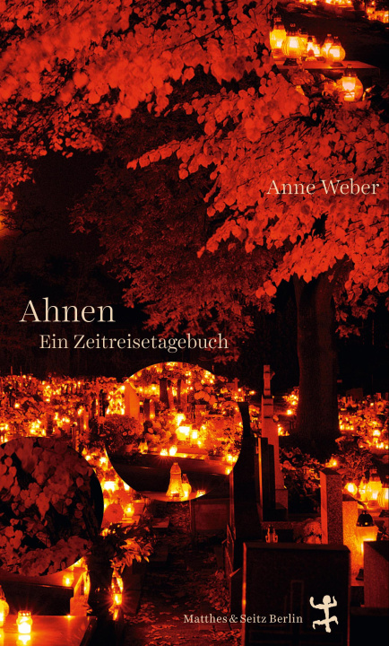 Kniha Ahnen Anne Weber