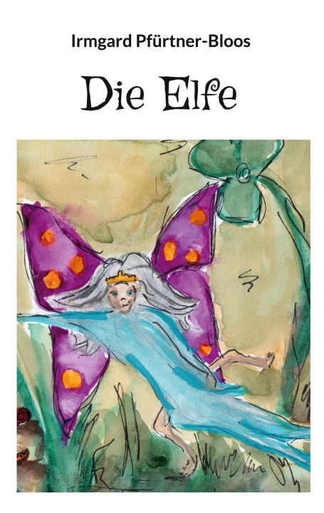 Knjiga Die Elfe 