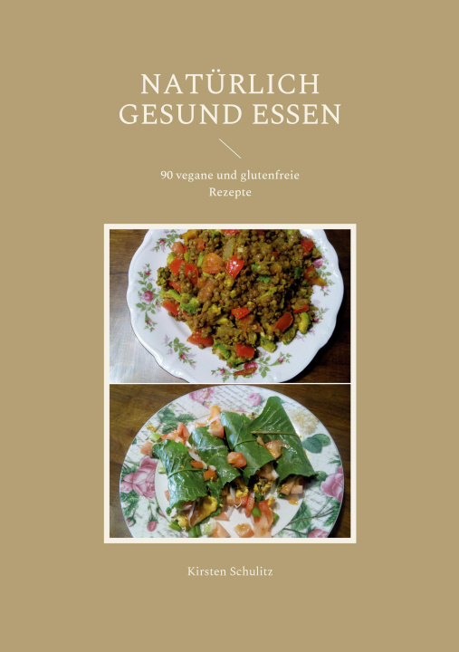 Knjiga Naturlich Gesund Essen Kirsten Schulitz