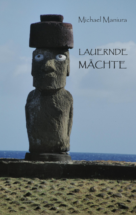 Knjiga Lauernde Machte Michael Maniura