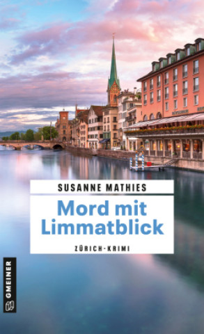 Buch Mord mit Limmatblick Susanne Mathies