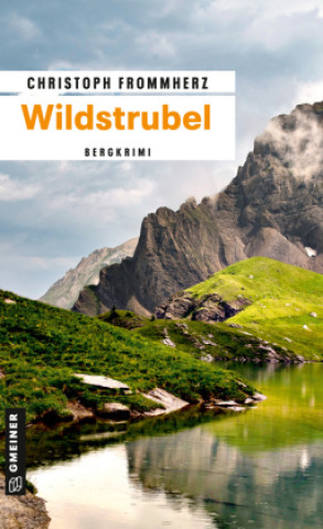 Knjiga Wildstrubel Christoph Frommherz