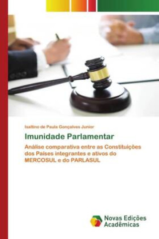 Książka Imunidade Parlamentar Isaltino de Paula Gonçalves Junior