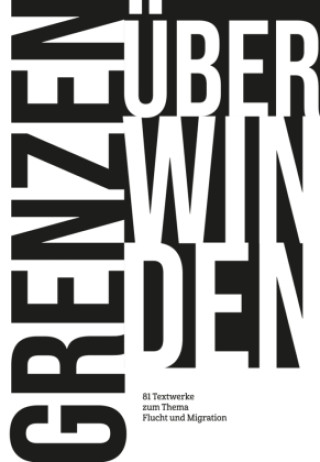 Knjiga Grenzen überwinden StadtLesen GmbH