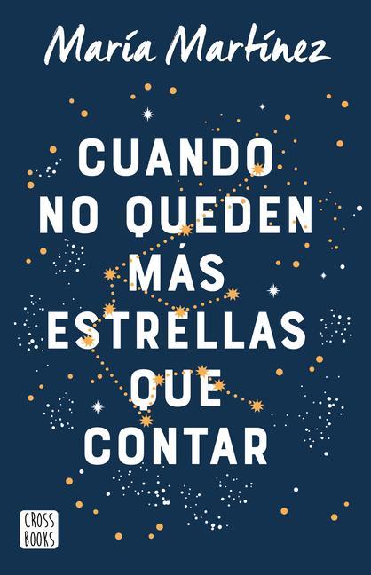 Книга Cuando No Queden Más Estrellas Que Contar 