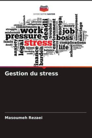 Knjiga Gestion du stress Masoumeh Rezaei