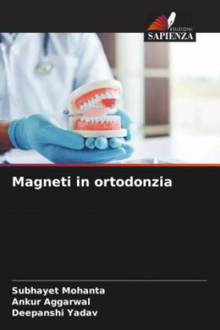 Carte Magneti in ortodonzia Ankur Aggarwal