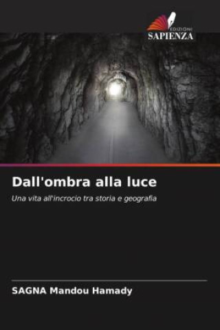 Carte Dall'ombra alla luce SAGNA Mandou Hamady