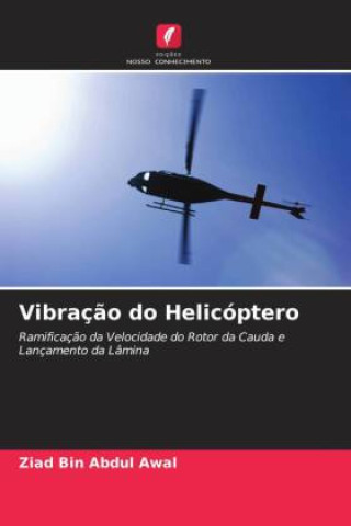 Knjiga Vibraç?o do Helicóptero Mohd. Shariff Bin Ammoo