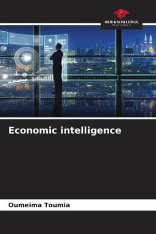 Knjiga Economic intelligence Oumeima Toumia