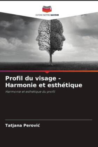 Libro Profil du visage - Harmonie et esthétique Tatjana Perovic