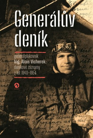 Книга Generálův deník Alois Vicherek