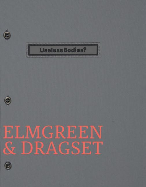 Book Elmgreen & Dragset: Useless Bodies? 