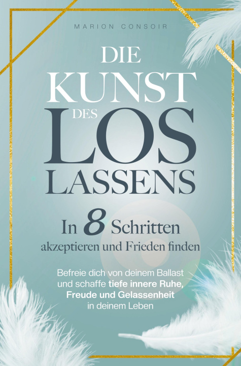 Buch Die Kunst des Loslassens Marion Consoir
