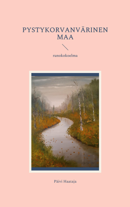 Boek Pystykorvanvarinen maa Päivi Haataja