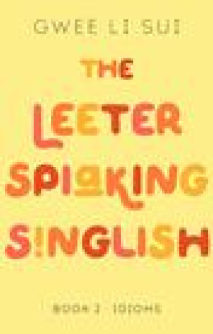 Книга Leeter Spiaking Singlish Book 2: IDIOMS 