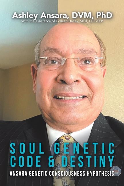 Книга Soul Genetic Code & Destiny Ashley Ansara DVM PhD