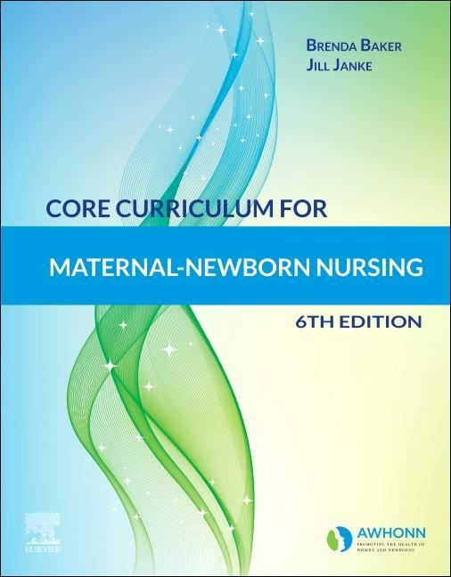 Livro Core Curriculum for Maternal-Newborn Nursing AWHONN