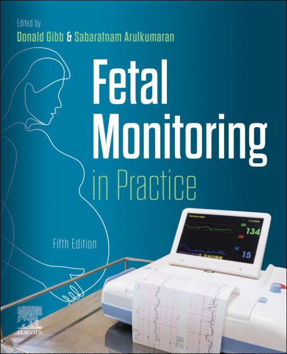 Kniha Fetal Monitoring in Practice Donald Gibb