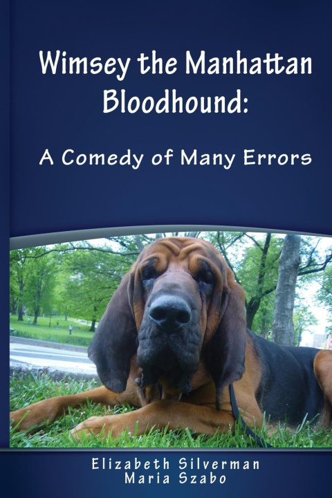 Knjiga Wimsey the Manhattan Bloodhound Maria Szabo